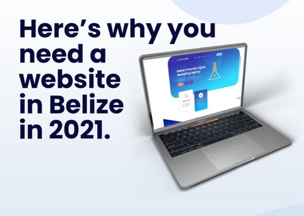 Here's-why-you-need-a-website-in-Belize-in-2021